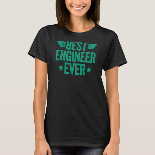Camiseta Mejor Ingeniero Nunca 1 (Anverso)