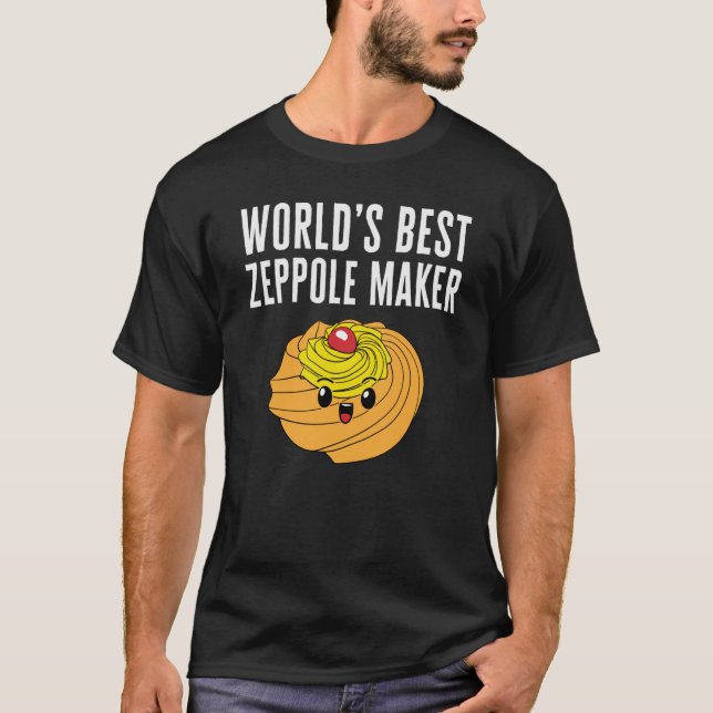 Camiseta Mejor ital creador de zeppole del mundo en el Día  (Anverso)