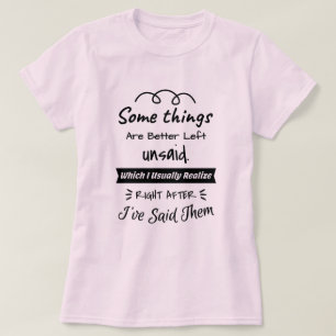 Camiseta Mejor Izquierda Sin Decir - Cita sarcástica divert