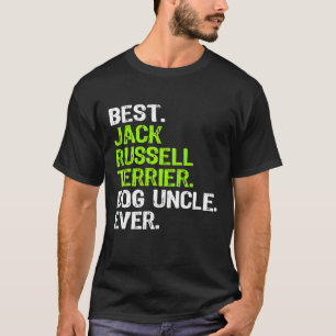 Camiseta Mejor Jack Russell Terrier Dog Uncle Nunca
