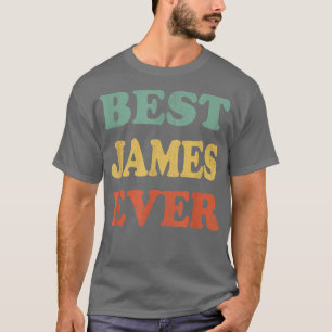Camiseta Mejor James Ever Gracioso Atasco de Nombre Persona