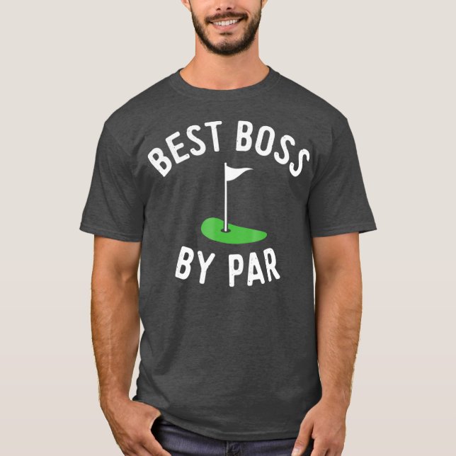 Camiseta Mejor Jefe de Par Golf Golfing Boss Day Gift (Anverso)