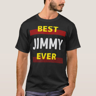 Camiseta Mejor Jimmy Ever Friends Nombre de Buddy Nickname 