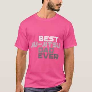Camiseta Mejor Jiu - Jitsu Dad Ever Jiu Jitsu