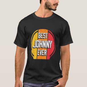 Camiseta Mejor Johnny Ever Funny Johnny Nombre
