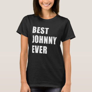 Camiseta Mejor Johnny Ever Team Johnny Idea