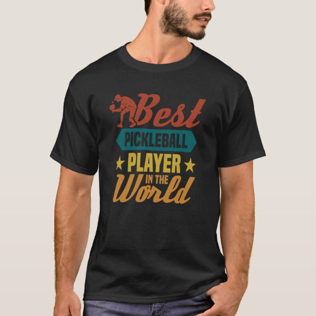Camiseta Mejor Jugador De Pickleball En El Mundo 1 (Anverso)