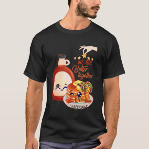 Camiseta Mejor Juntos Junto Con Panqueque, Mantequilla Y