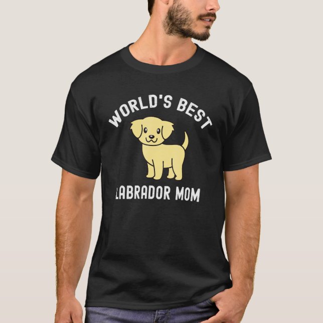 Camiseta Mejor Labrador Mamá Perro (Anverso)
