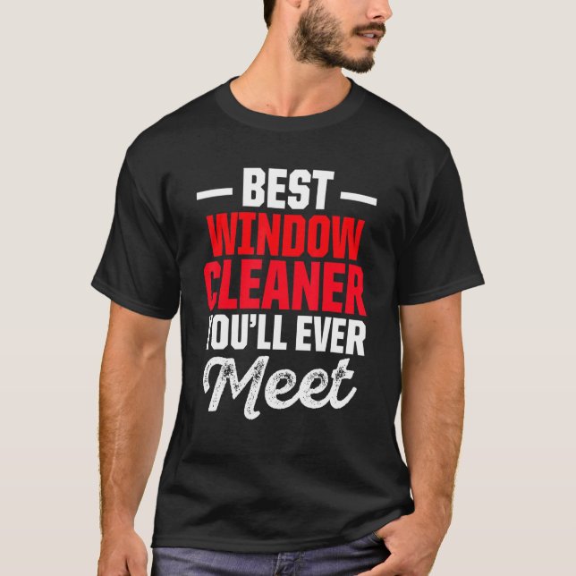 Camiseta Mejor limpieza del limpiador de ventanas (Anverso)