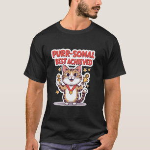 Camiseta Mejor logro personal Gato divertido amante y gatit