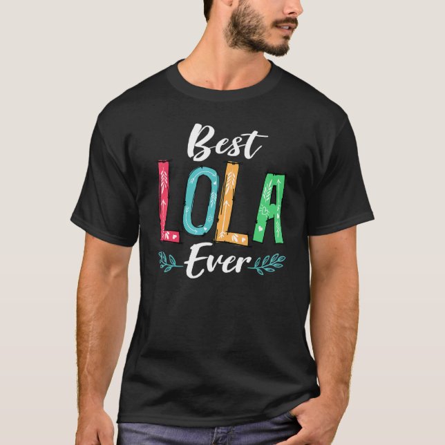 Camiseta Mejor Lola del Día de la Madre, disfraz, abuela Na (Anverso)