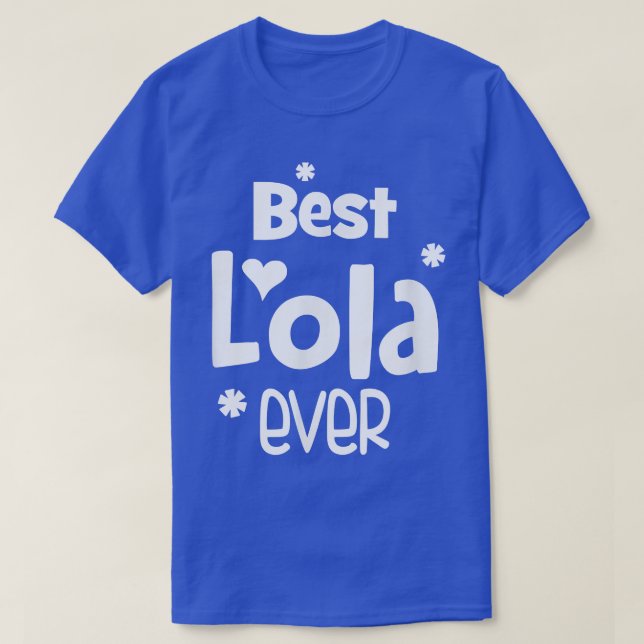 Camiseta Mejor Lola    EverMejor Lola  (Diseño del anverso)