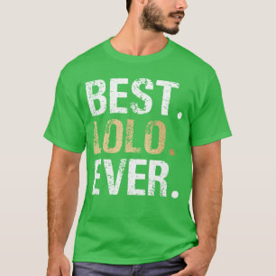 Camiseta Mejor Lolo de todos los tiempos Abuelo Filipino Ab