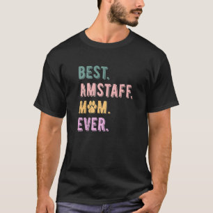 Camiseta Mejor madre AmStaff femenina Madre American Staffo