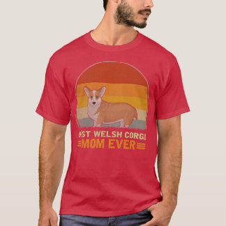 Camiseta Mejor Madre Corgi Galesa Perro Corgi Que Jamás Gal
