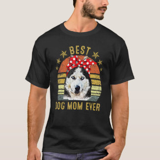 Camiseta Mejor madre de perro jamás Día de la madre de Husk