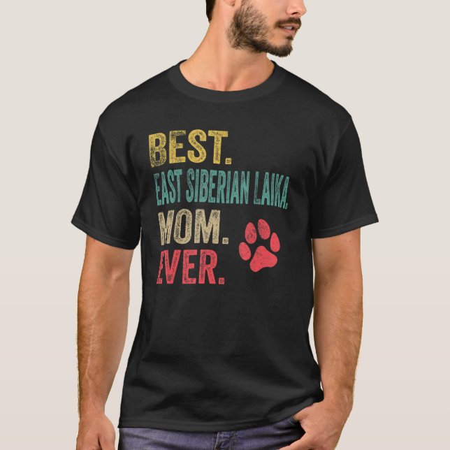 Camiseta Mejor Madre Laika Siberiana del Este que nunca Vin (Anverso)