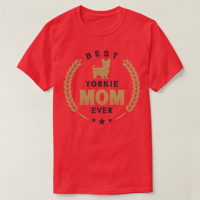 Camiseta Mejor Madre Yorkie que nunca Cute Yorkshire Terrie (Diseño del anverso)