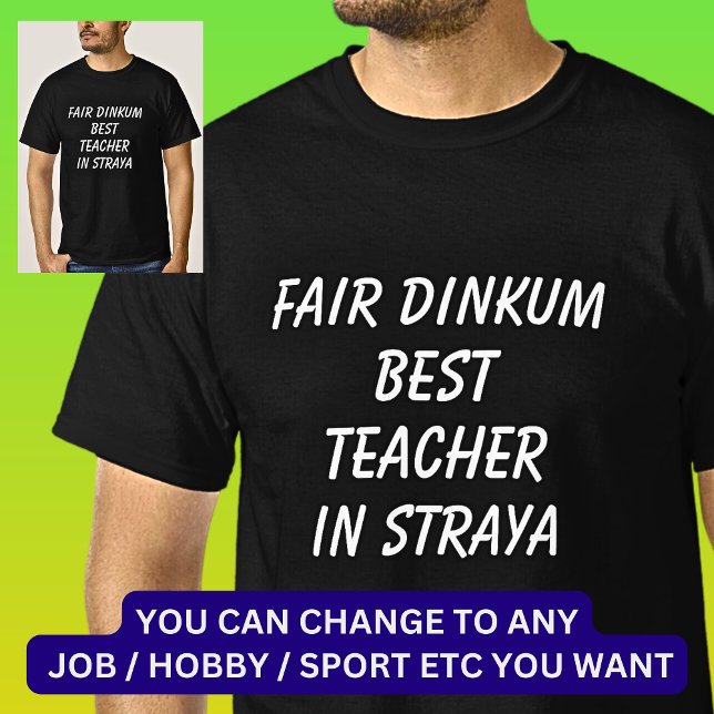 Camiseta Mejor MAESTRO de Dinkum en Straya (Subido por el creador)