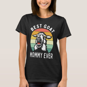 Camiseta Mejor mamá de cabra de todos los tiempos  mamá de 