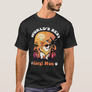 Camiseta Mejor mamá de Corgi del mundo Mejor mamá de perro