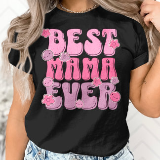 Camiseta Mejor Mamá de la Historia - Apreciación del Día de
