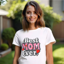 Camiseta Mejor Mamá de la Historia - Día de la Madre inspir