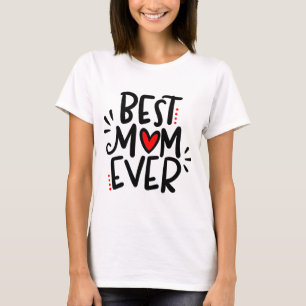 Camiseta Mejor Mamá de la Historia, diseño con letras a man