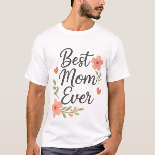 Camiseta Mejor Mamá de la Historia - Diseño del Día de la M