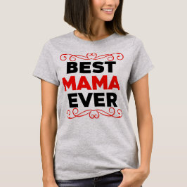 Camiseta Mejor Mamá de la Historia, rojo y negro