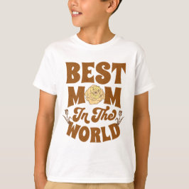 Camiseta Mejor Mamá del Mundo