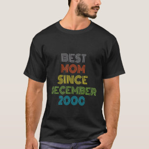 Camiseta Mejor Mamá Desde Diciembre De 2000 Guay Present