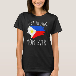 Camiseta Mejor Mamá Filipina Que Nunca Haya Bandera Filipin
