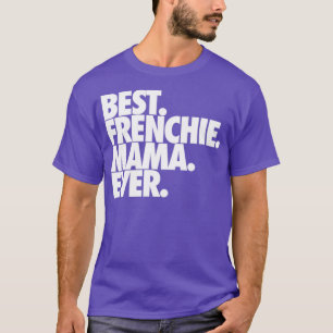 Camiseta Mejor Mamá Francesa