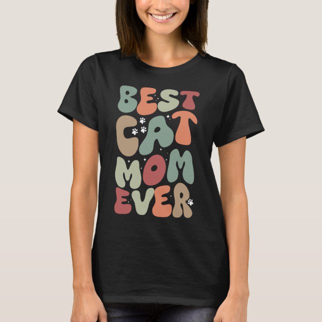 Camiseta Mejor Mamá Gata Que Ha Sido Un Mascota Muy Gracios (Anverso)