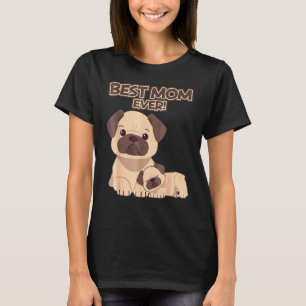 Camiseta Mejor Mamá Jamás Perro Pug Rama Puppys Mamis Mot