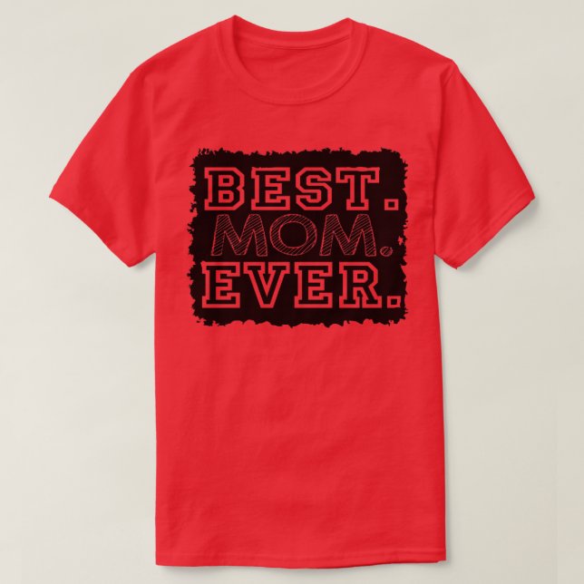 Camiseta Mejor Mamá Nunca3 (Diseño del anverso)