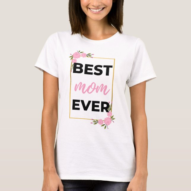 Camiseta Mejor Mamá Nunca Negra (Anverso)
