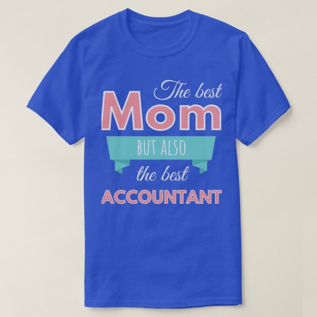 Camiseta Mejor mamá pero también mejor contable (Diseño del anverso)