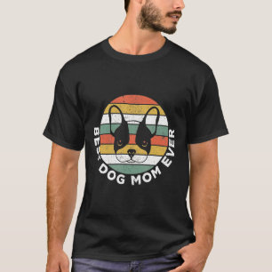 Camiseta Mejor Mamá Perro Bulldog Retro Francés Siempre Cut