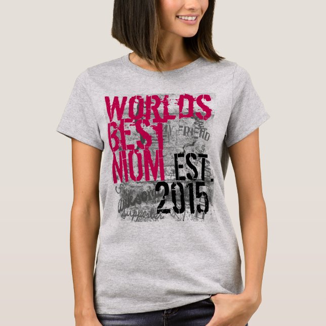Camiseta Mejor Mamá Personalizado Año Nuevo Día de Madre Ma (Anverso)