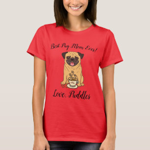 Camiseta ¡Mejor Mamá Pug!  Amor, nombre del perro