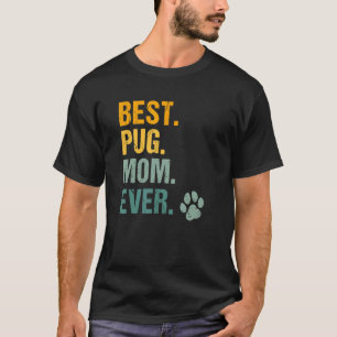 Camiseta Mejor Mamá Pug de Todos los Tiempos Vintage Pata d
