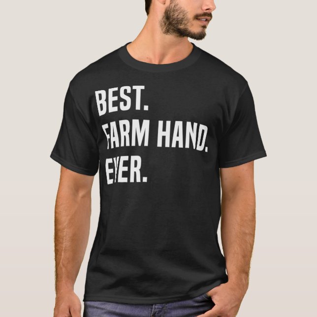 Camiseta Mejor Mano de Granja de la Historia - Agricultor - (Anverso)