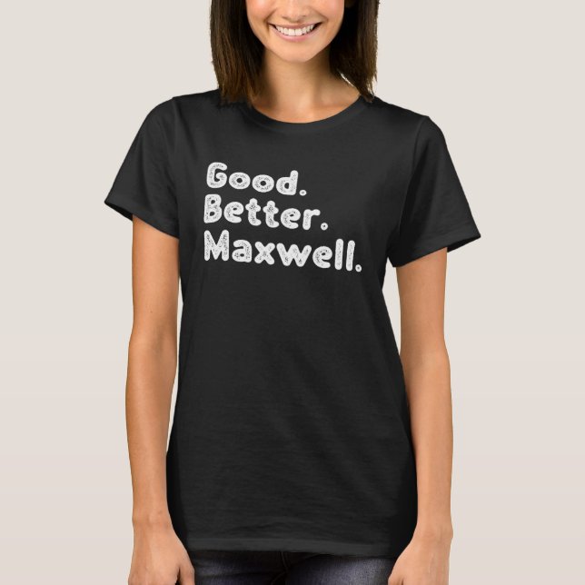 Camiseta Mejor Maxwell (Anverso)