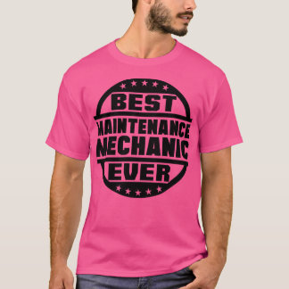 Camiseta Mejor Mecánico de Mantenimiento de la Historia