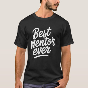 Camiseta Mejor Mentor de Todos los Tiempos Regalo de Agrade