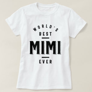 Camiseta Mejor Mimi del Mundo - Regalo del Día de la Madre
