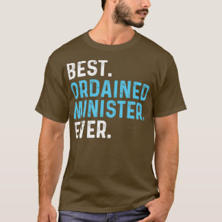 Camiseta Mejor ministro ordenado jamás Oficiante de bodas